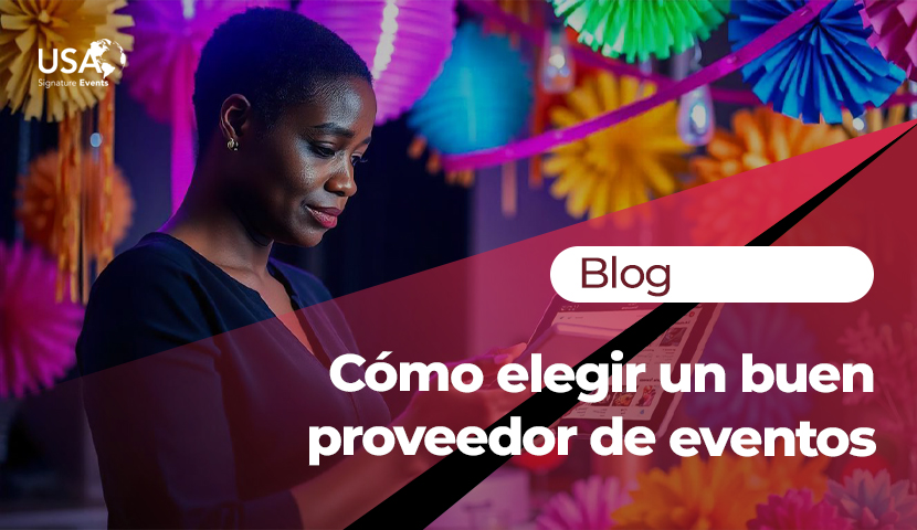 Cmo elegir un buen proveedor de eventos